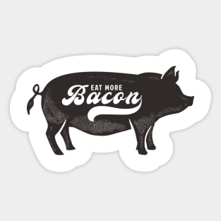 Eat More Bacon Sticker